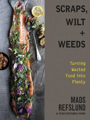 cover image of Scraps, Wilt & Weeds